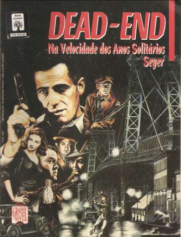 Graphic Novel 24 - Dead-End: Na Velocidade dos Anos Solitários