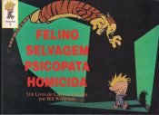 Felino Selvagem Psicopata Homicida – Um livro de Calvin e Haroldo 1