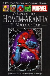 A Coleção Oficial de Graphic Novels Marvel (Salvat) 21 – O Espetacular Homem-Aranha: De Volta ao Lar