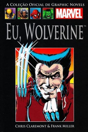 A Coleção Oficial de Graphic Novels Marvel (Salvat) 4 - Eu, Wolverine