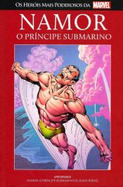 Os Heróis Mais Poderosos da Marvel (Salvat Vermelha) – Namor, o Príncipe Submarino 20