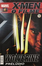 <span>X-Men – O Filme – Wolverine Prelúdio 04</span>