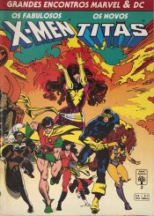 Grandes Encontros Marvel & DC – Os Fabulosos X-Men vs Os Novos Titãs 2