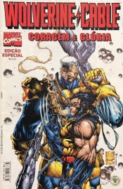 <span>Wolverine & Cable – Coragem e Glória</span>
