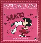 <span>Snoopy, Eu Te Amo</span>