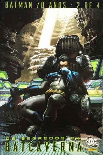 Batman 70 Anos 2 - Os Segredos da Batcaverna