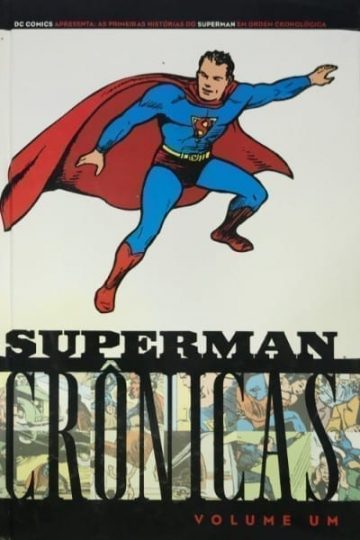 Superman Crônicas - (Inclui Fac-símile de Superman) 1