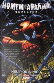 Homem-Aranha Superior (Capa Dura) – Meu Pior Inimigo