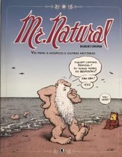 Mr. Natural Vai Para O Hospício e Outras Histórias