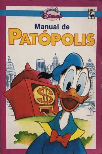 Manuais Disney - Manual de Patópolis