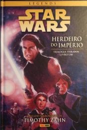 Star Wars Legends – Trilogia Thrawn – Herdeiro do Império 1