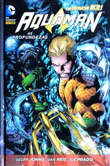 Aquaman: As Profundezas - Os Novos 52!