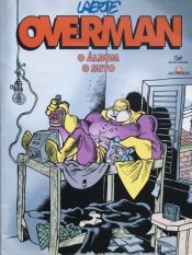 Overman – O Álbum, O Mito