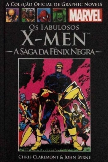 A Coleção Oficial de Graphic Novels Marvel (Salvat) 2 - Os Fabulosos X-Men: A Saga da Fênix Negra
