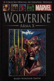 A Coleção Oficial de Graphic Novels Marvel (Salvat) 12 – Wolverine: Arma X