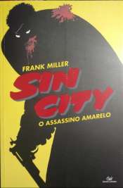 Sin City (Devir 2a Edição) 4 – O Assassino Amarelo