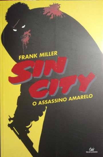 Sin City (Devir 2ª Edição) 4 - O Assassino Amarelo
