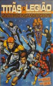 <span>Titãs e Legião dos Super-Heróis – Universo Incandescente 1</span>