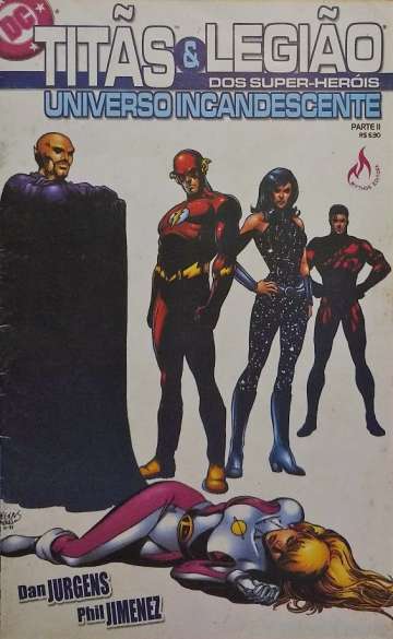 Titãs e Legião dos Super-Heróis - Universo Incandescente 2