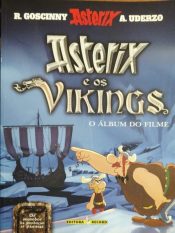 Asterix – As Quadrinizações dos Filmes – Asterix e os Vikings: O Álbum do Filme