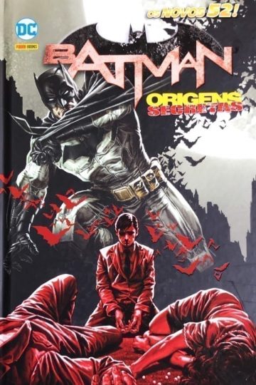 Batman (Novos 52 - Capa Dura) - Origens Secretas 6