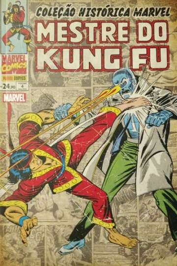 Coleção Histórica Marvel: Mestre do Kung Fu 4