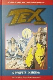Tex Gold (Salvat) – O Profeta Indígena 1