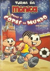 Turma da Mônica: Todas As Copas do Mundo – Edição 2018 1