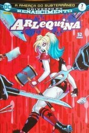 Arlequina – 3a Série Universo DC Renascimento 7