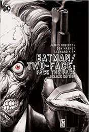 Batman / Two-Face: Face The Face – Deluxe Edition