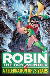 Robin, The Boy Wonder: A Celebration of 75 Years