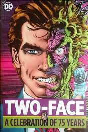 Two Face: A Celebration of 75 Years