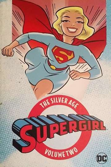 Supergirl: The Silver Age 2
