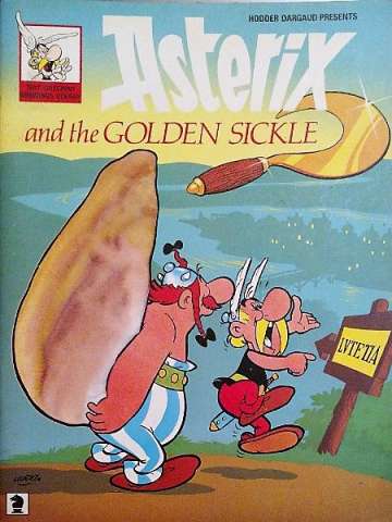(Hodder Dargaud Presents) Asterix - and the Golden Sickle 0