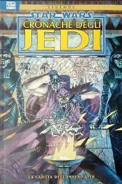 <span>Star Wars Legends: Cronache degli Jedi (Italiano) – La Caduta dell’Impero dei Sith 2</span>