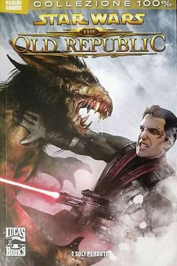 Star Wars Legends: The Old Republic (Italiano) - I Soli Perduti 1