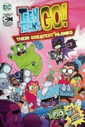 Teen Titans Go! (TP Importado) – Their Greatest Hijinks