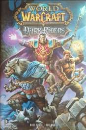 World Of Warcraft: Dark Riders (Importado Capa Dura)