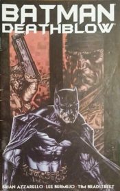 Batman & Deathblow – Minissérie 2