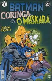 Batman, Coringa & O Máskara
