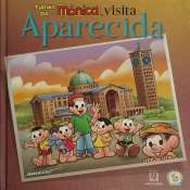 Turma da Monica Visita Aparecida