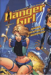 Danger Girl – Jogos, Trapaças e Sedução 2