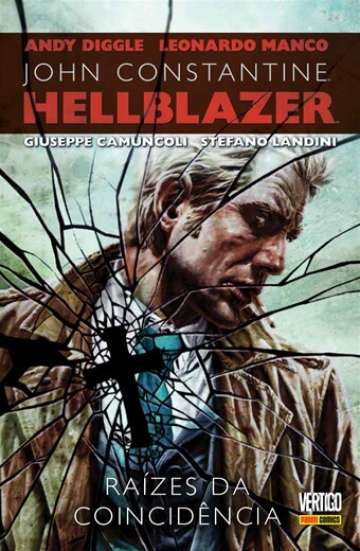 John Constantine, Hellblazer (Andy Diggle) 3 - Raízes da Coincidência