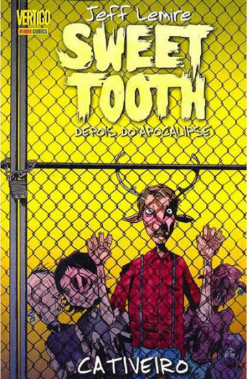 Sweet Tooth: Depois do Apocalipse - Cativeiro 2