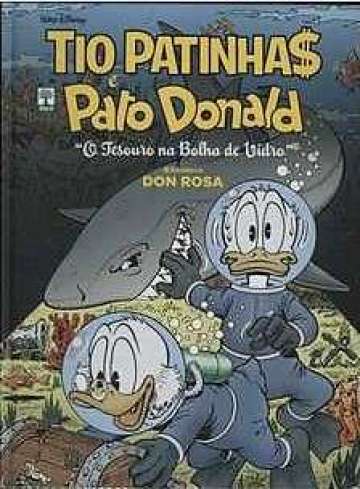 Biblioteca Don Rosa: Tio Patinhas e Pato Donald - O Tesouro na Bolha de Vidro 3