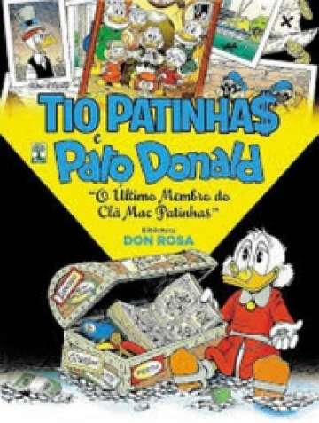Biblioteca Don Rosa: Tio Patinhas e Pato Donald - O Último Membro do Clã Mac Patinhas 4