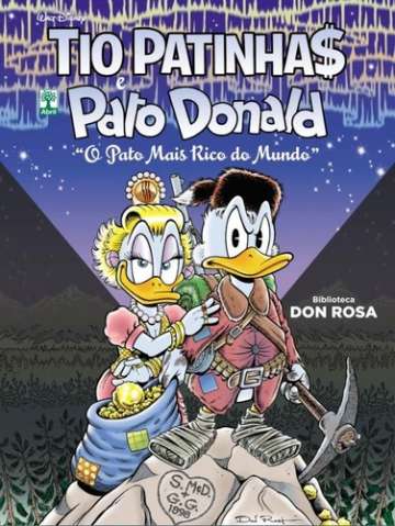 Biblioteca Don Rosa: Tio Patinhas e Pato Donald - O Pato Mais Rico do Mundo 5