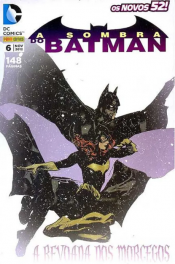 A Sombra do Batman – 2ª Série (Panini) 6