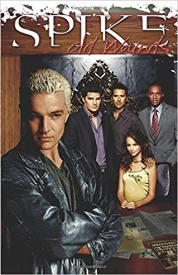 Spike (Buffy the Vampire Slayer - TP Importado) - Old Wounds 2