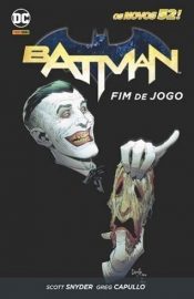 Batman (Novos 52 – Capa Dura) 8 – Fim de Jogo